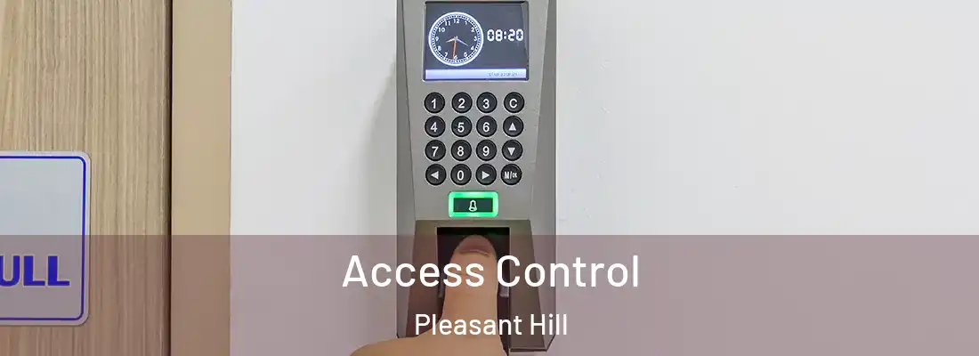 Access Control Pleasant Hill