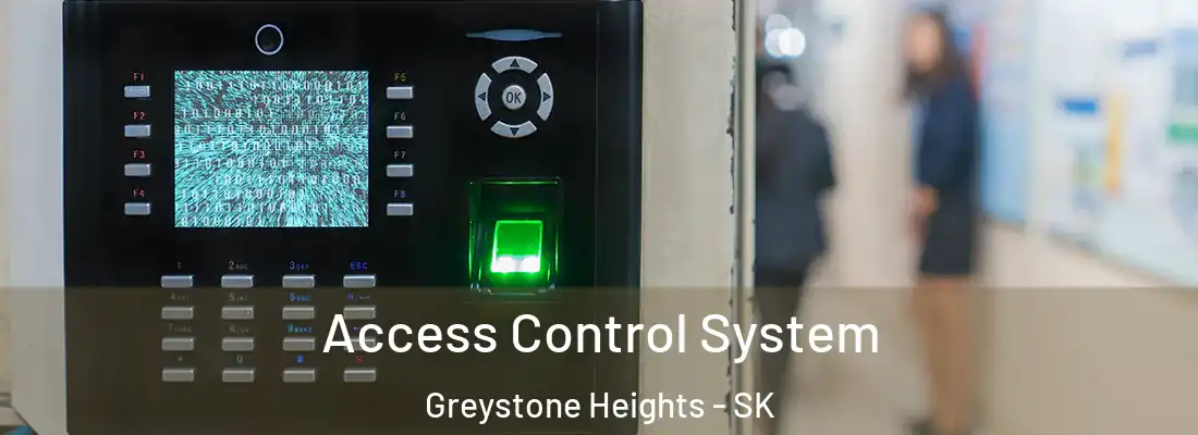  Access Control System Greystone Heights - SK