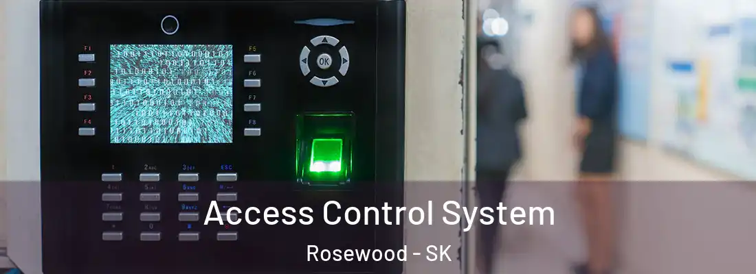  Access Control System Rosewood - SK