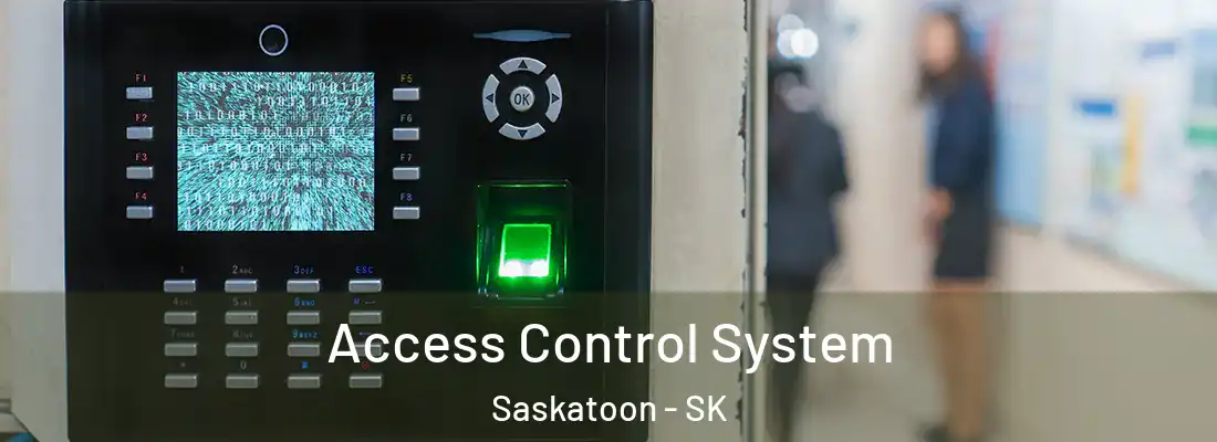  Access Control System Saskatoon - SK