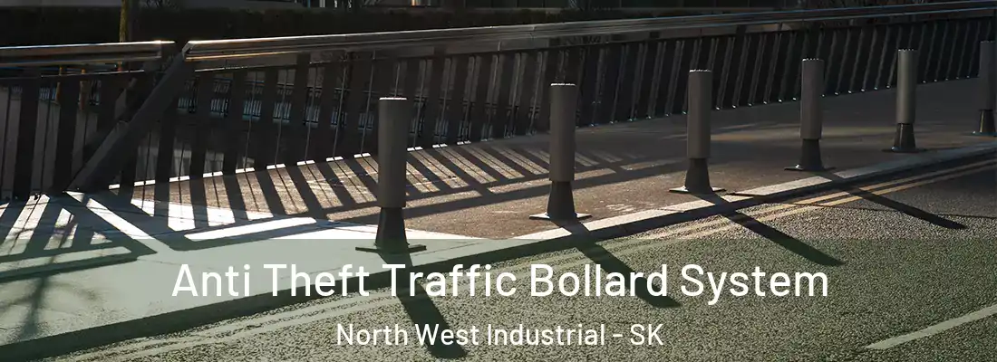 Anti Theft Traffic Bollard System North West Industrial - SK