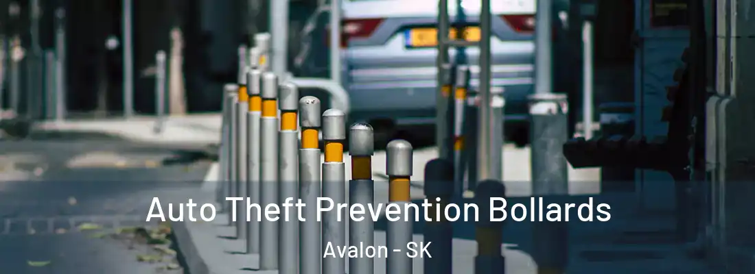  Auto Theft Prevention Bollards Avalon - SK