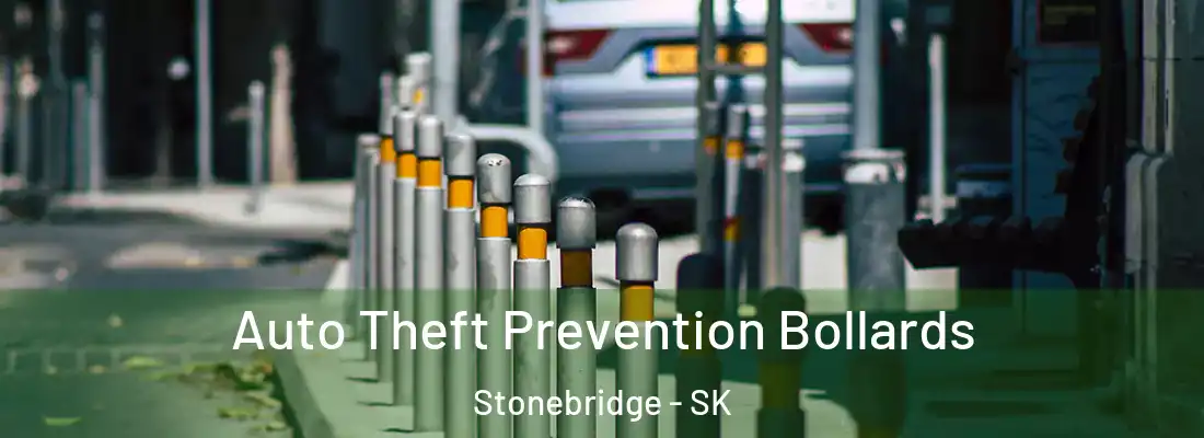  Auto Theft Prevention Bollards Stonebridge - SK