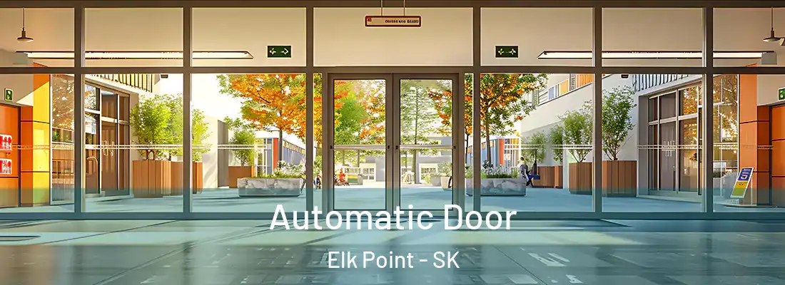  Automatic Door Elk Point - SK