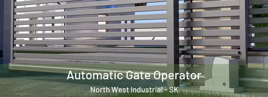  Automatic Gate Operator North West Industrial - SK