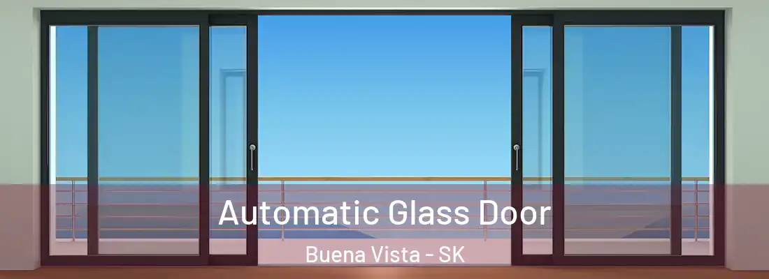  Automatic Glass Door Buena Vista - SK