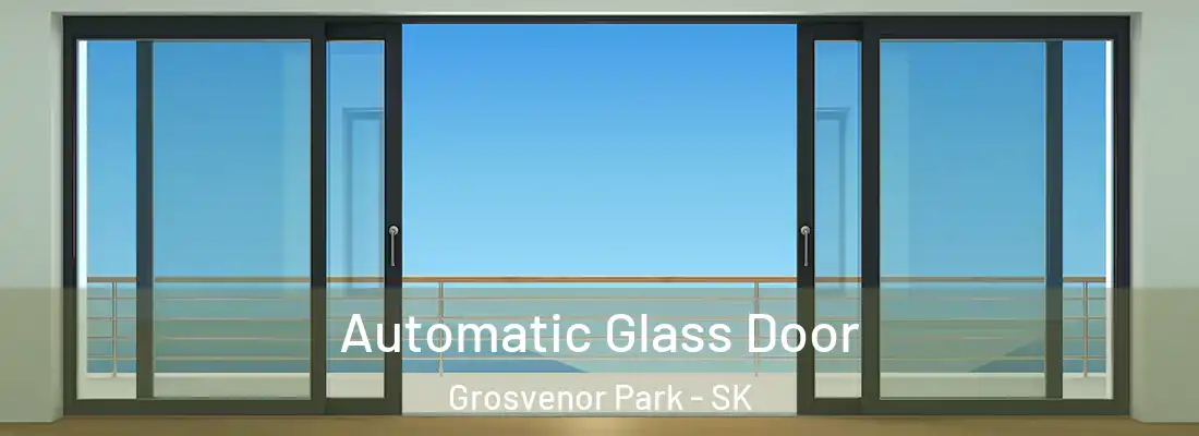  Automatic Glass Door Grosvenor Park - SK