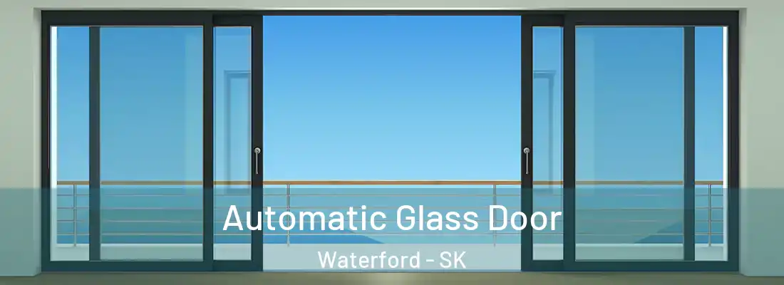  Automatic Glass Door Waterford - SK