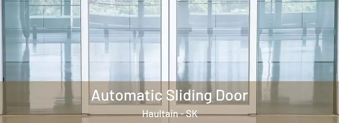 Automatic Sliding Door Haultain - SK