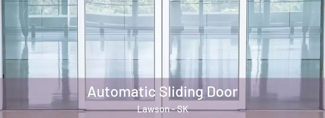  Automatic Sliding Door Lawson - SK