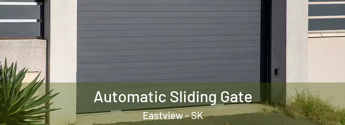  Automatic Sliding Gate Eastview - SK
