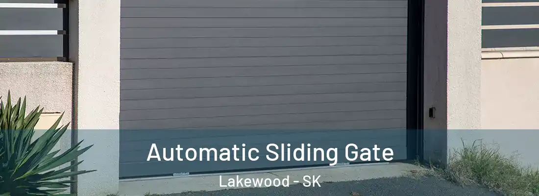  Automatic Sliding Gate Lakewood - SK
