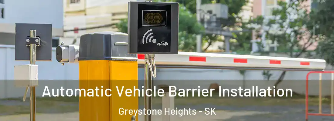  Automatic Vehicle Barrier Installation Greystone Heights - SK