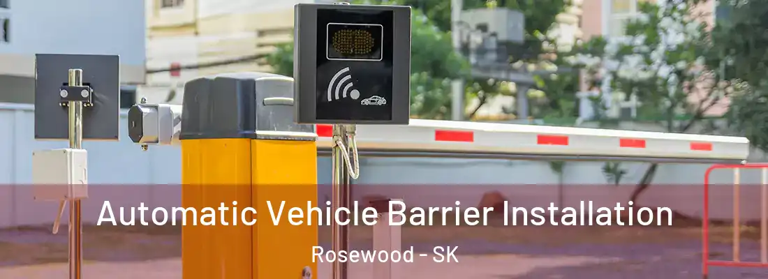  Automatic Vehicle Barrier Installation Rosewood - SK