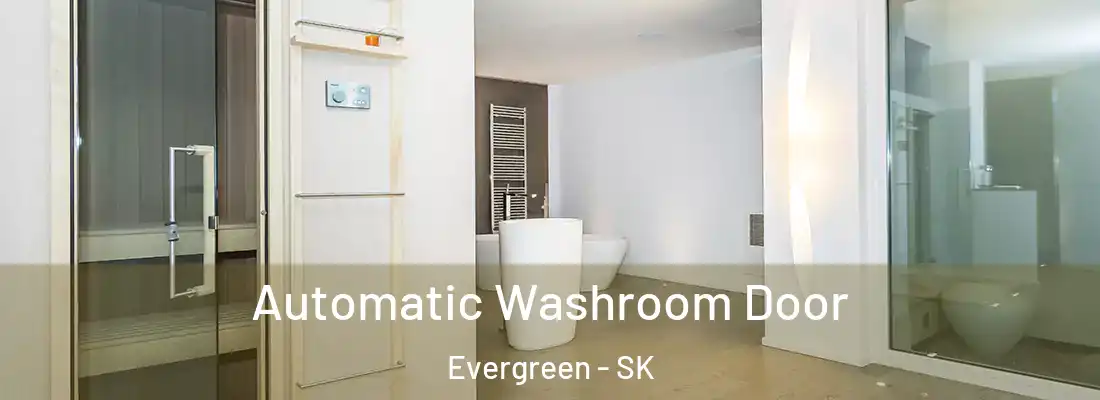  Automatic Washroom Door Evergreen - SK
