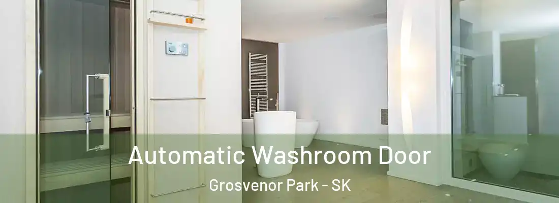  Automatic Washroom Door Grosvenor Park - SK