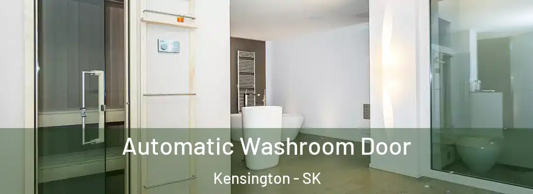  Automatic Washroom Door Kensington - SK