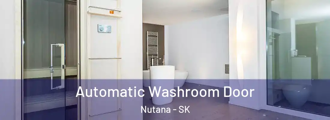 Automatic Washroom Door Nutana - SK