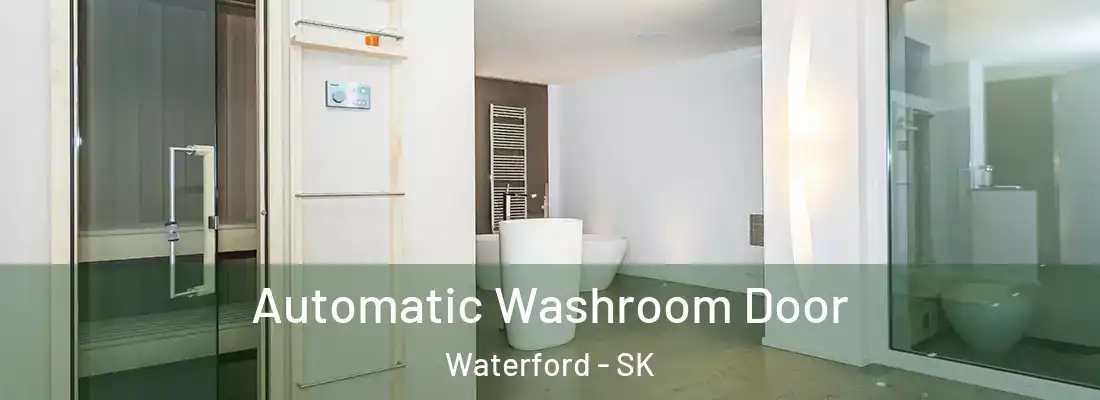  Automatic Washroom Door Waterford - SK