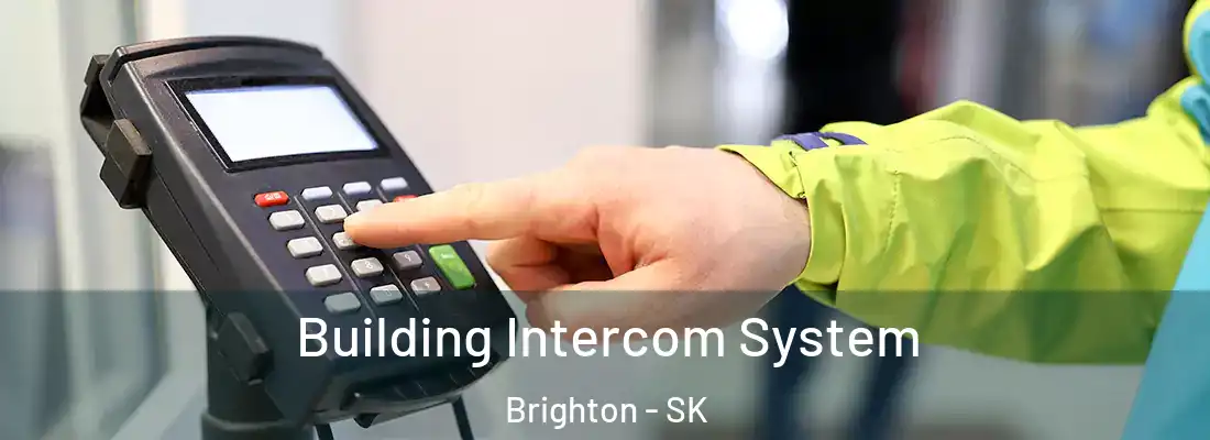 Building Intercom System Brighton - SK