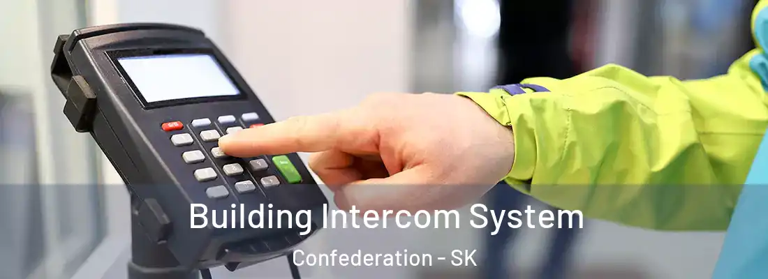 Building Intercom System Confederation - SK
