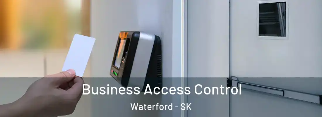  Business Access Control Waterford - SK