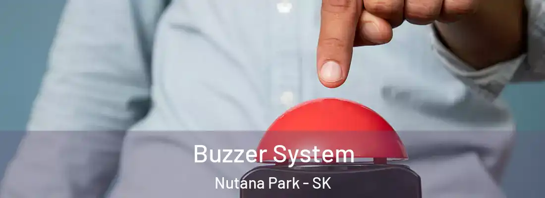  Buzzer System Nutana Park - SK