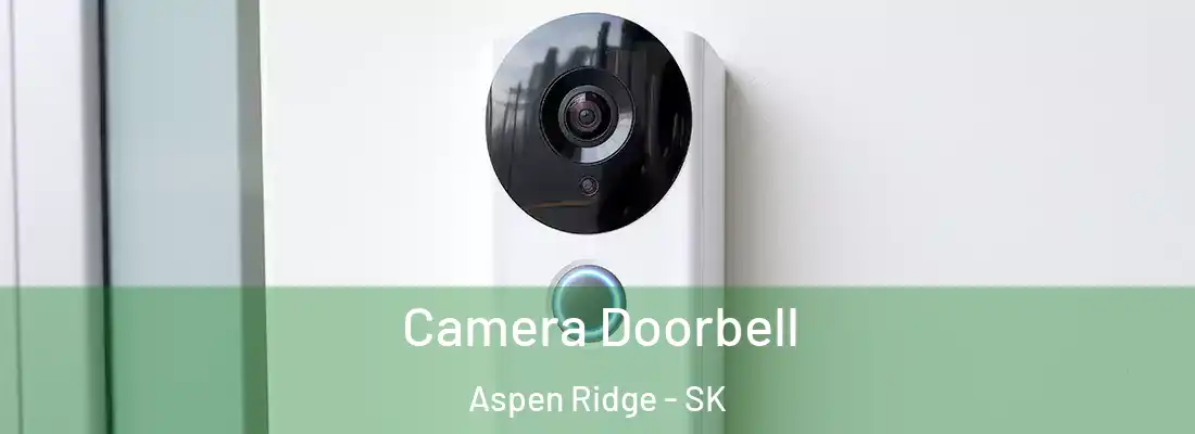  Camera Doorbell Aspen Ridge - SK