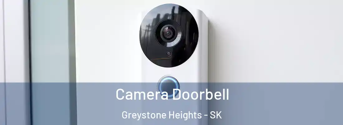  Camera Doorbell Greystone Heights - SK