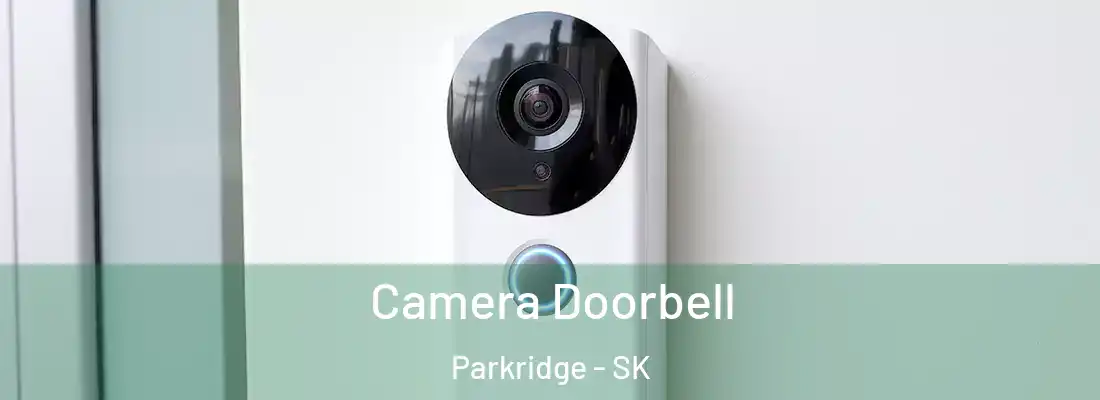  Camera Doorbell Parkridge - SK