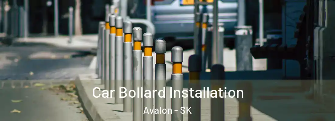  Car Bollard Installation Avalon - SK