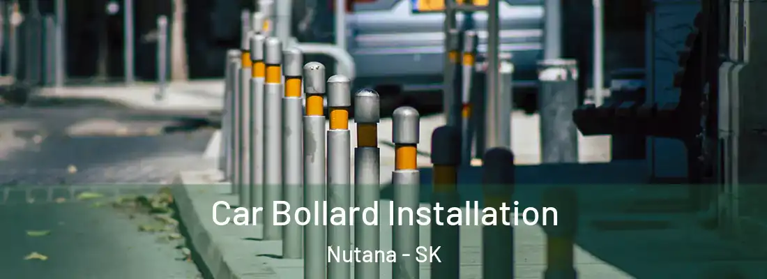 Car Bollard Installation Nutana - SK