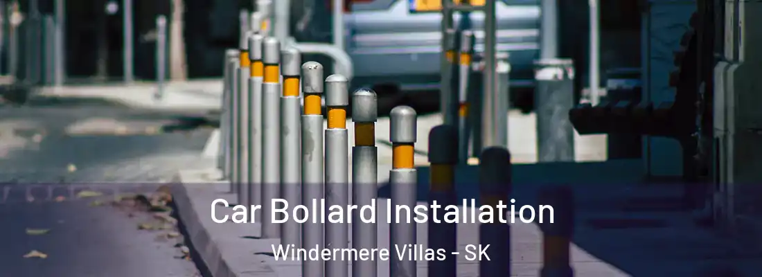  Car Bollard Installation Windermere Villas - SK