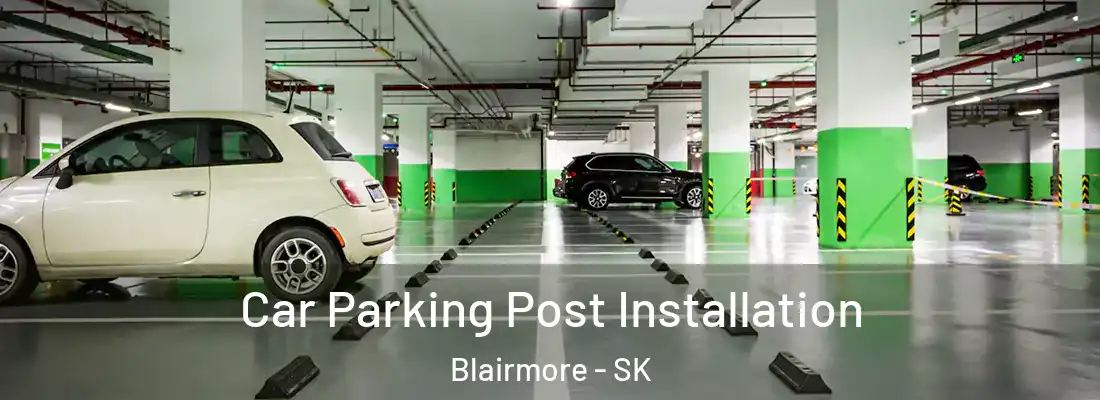  Car Parking Post Installation Blairmore - SK