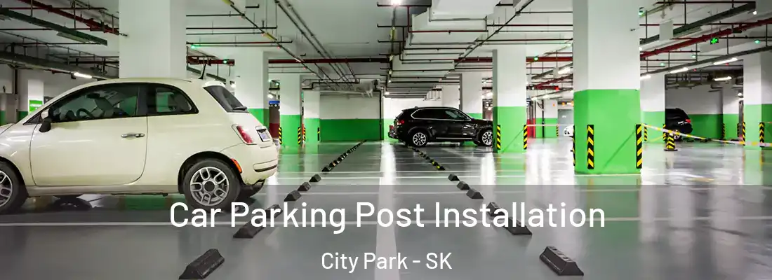  Car Parking Post Installation City Park - SK
