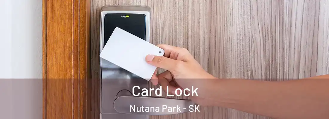  Card Lock Nutana Park - SK