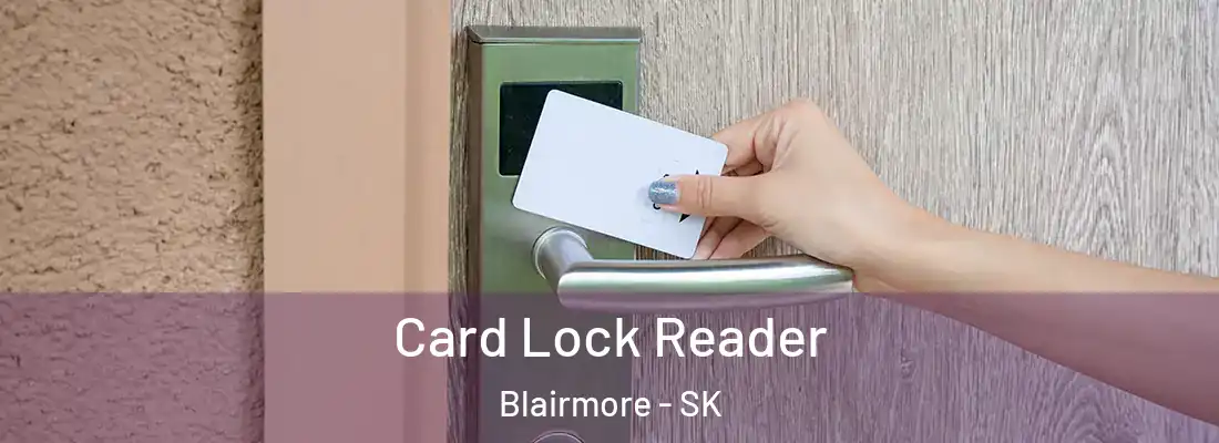  Card Lock Reader Blairmore - SK