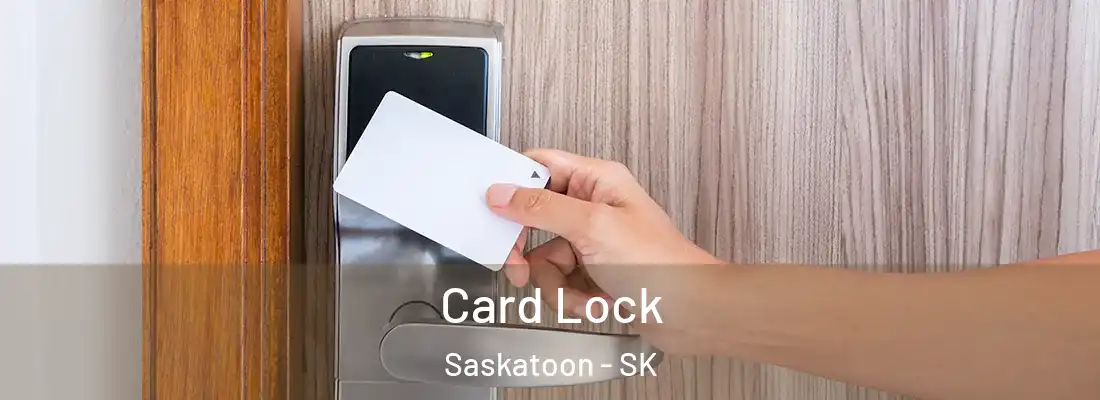  Card Lock Saskatoon - SK
