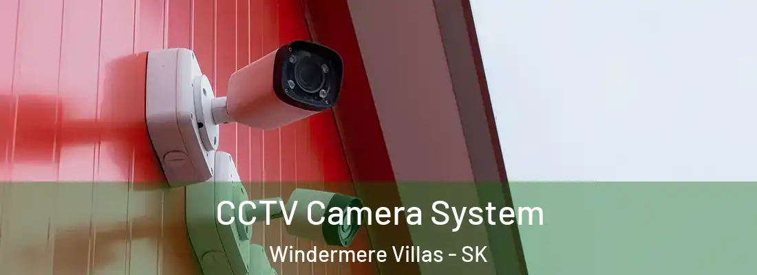  CCTV Camera System Windermere Villas - SK