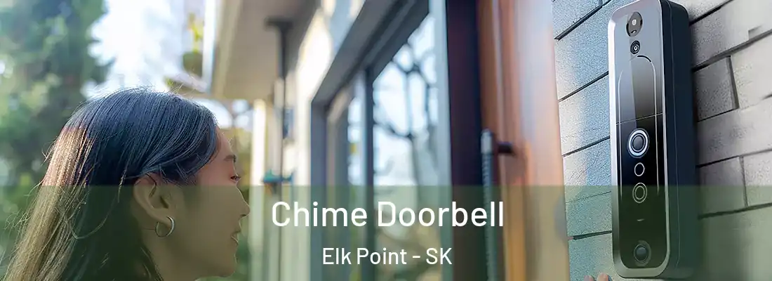  Chime Doorbell Elk Point - SK