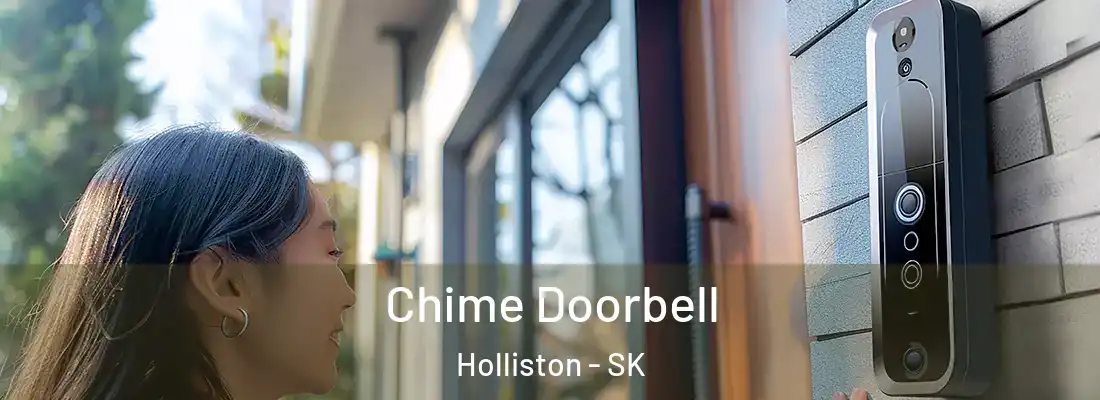  Chime Doorbell Holliston - SK