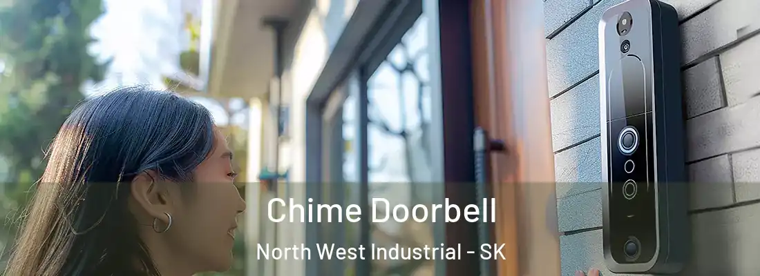  Chime Doorbell North West Industrial - SK