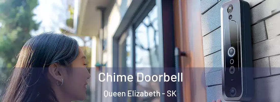  Chime Doorbell Queen Elizabeth - SK