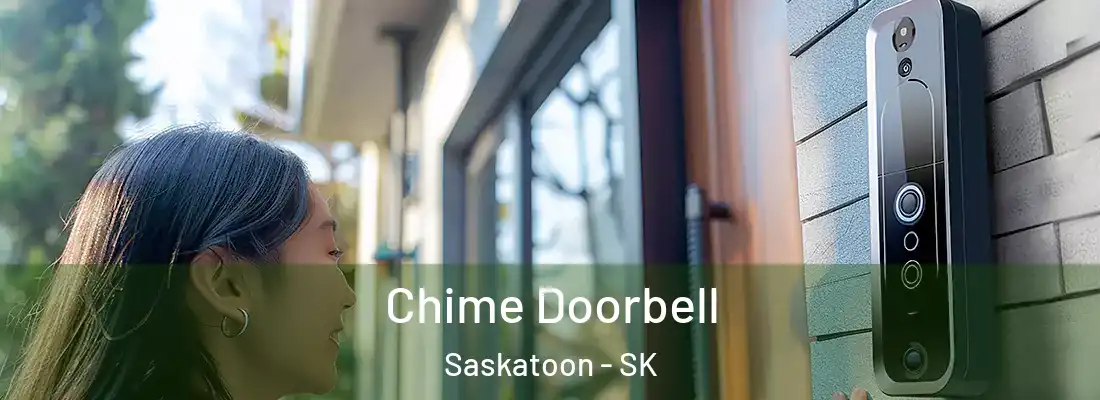  Chime Doorbell Saskatoon - SK