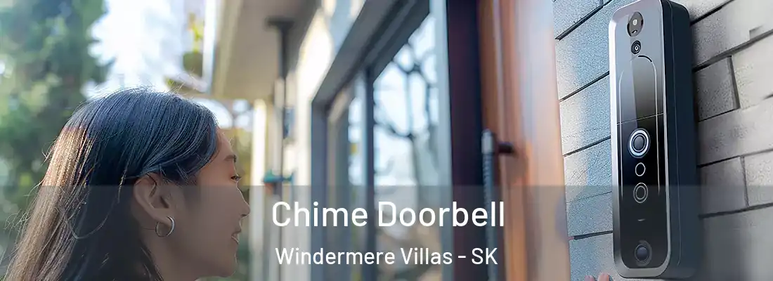  Chime Doorbell Windermere Villas - SK