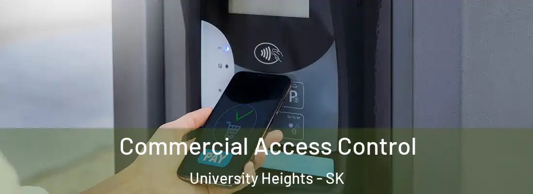  Commercial Access Control University Heights - SK