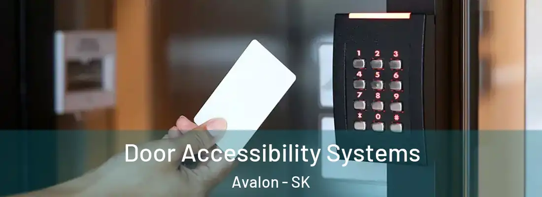  Door Accessibility Systems Avalon - SK