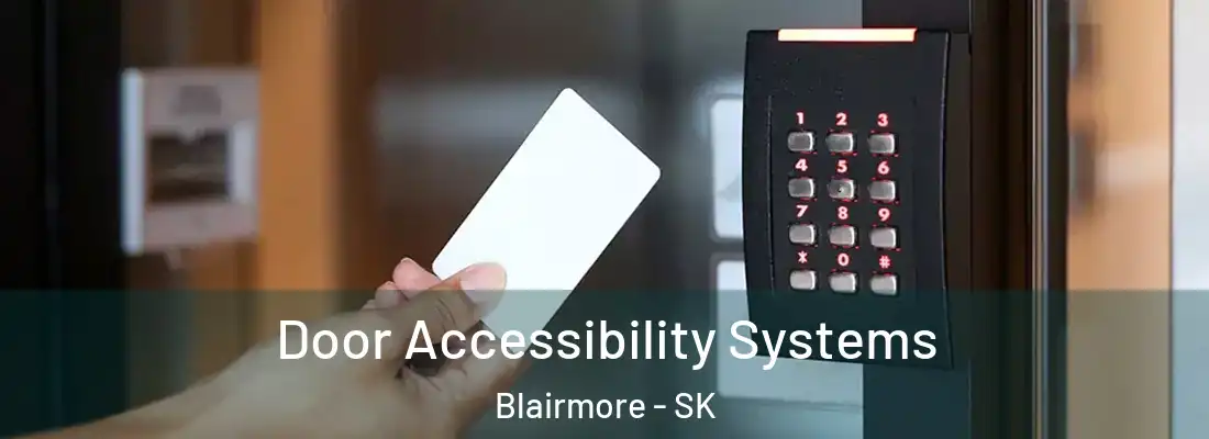  Door Accessibility Systems Blairmore - SK