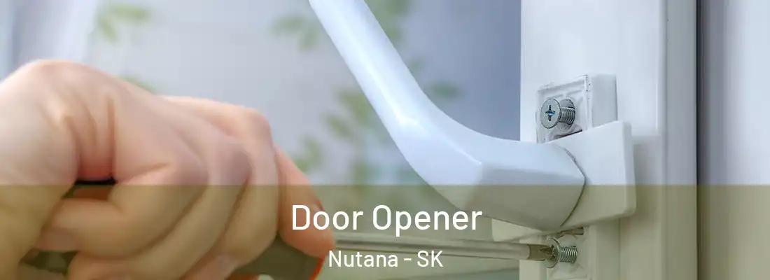 Door Opener Nutana - SK