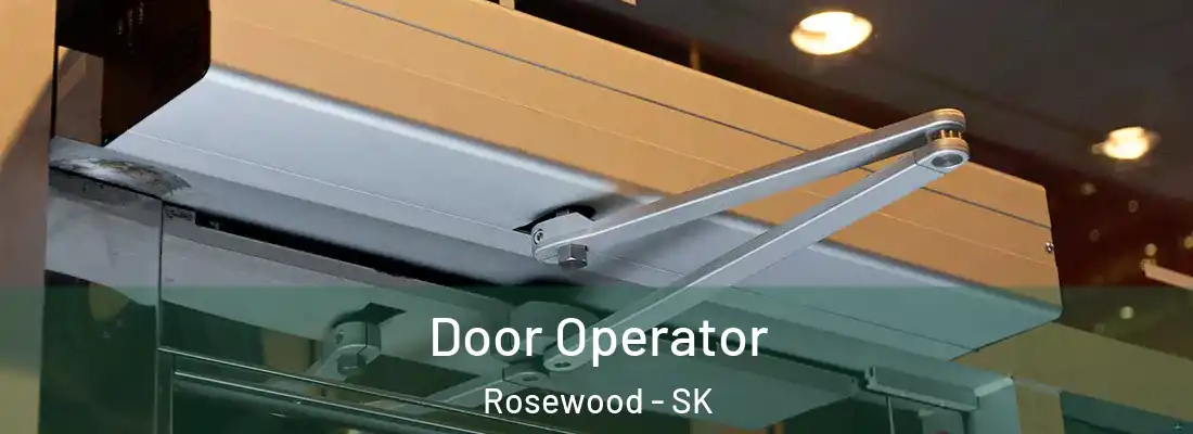  Door Operator Rosewood - SK